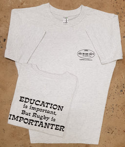 Rugby Tee- Education is importanter - The Rugby Shop Darwin